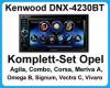 Komplett-Set Opel Vectra Omega Corsa Signum Meriva Kenwood DNX-4230BT Navigation